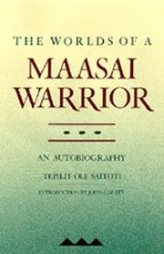 Front cover of The worlds of a Maasai warrior by Tepilit Ole Saitoti