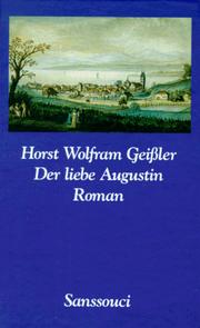Cover of Der liebe Augustin by Horst Wolfram Geißler