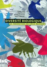 Front cover of Diversite biologique - Les perspectives du siecle naissant by Gregor Klaus