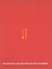 Front cover of The architect, the cook, and good taste by Petra Hagen