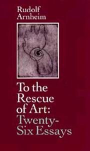 Front cover of To the Rescue of Art by Rudolf Arnheim