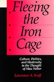 Cover of Fleeing the iron cage by Lawrence A. Scaff