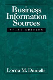 Cover of Business information sources by Lorna M. Daniells