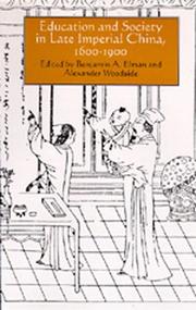 Cover of Education and society in late imperial China, 1600-1900 by Benjamin A. Elman