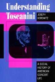 Cover of Understanding Toscanini by Joseph Horowitz