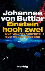 Front cover of Einstein hoch zwei. Der Quantensprung des neuen Denkens by Johannes von Buttlar