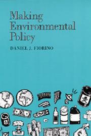 Cover of Making environmental policy by Daniel J. Fiorino