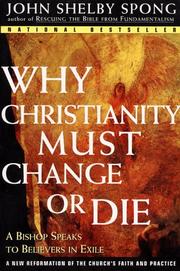 Front cover of Why Christianity Must Change or Die by John Shelby Spong