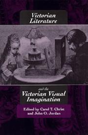 Front cover of Victorian literature and the Victorian visual imagination by Carol T. Christ