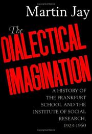 Cover of The Dialectical Imagination by Martin Jay