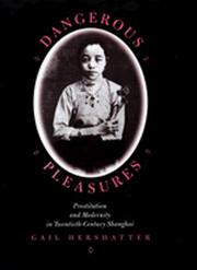 Cover of Dangerous Pleasures by Gail Hershatter