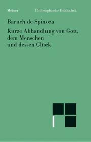 Front cover of Philosophische Bibliothek, Bd.91, Kurze Abhandlung von Gott, dem Menschen und seinem Glück by Benedictus de Spinoza