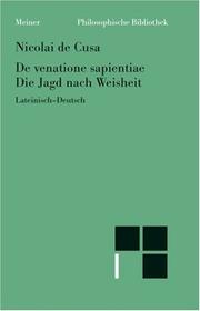 Front cover of Schriften des Nikolaus von Kues, Heft 24: De venatione sapientiae / Die Jagd nach Weisheit (Lateinisch - Deutsch) (Philosophische Bibliothek) by Nikolaus von Kues