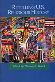 Front cover of Retelling U.S. religious history by Thomas A. Tweed