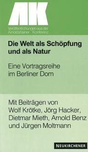 Front cover of Die Welt als Schöpfung und als Natur by Wolf Krötke
