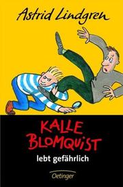 Front cover of Mästerdetektiven Blomkvist lever farligt by Astrid Lindgren