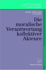 Front cover of Die moralische Verantwortung kollektiver Akteure by Josef Wieland