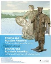 Front cover of Siberia and Russian America by Brigitta Hauser-Schäublin