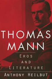 Cover of Thomas Mann by Anthony Heilbut