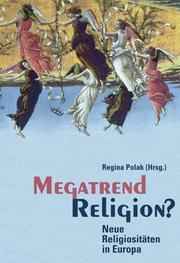 Front cover of Megatrend Religion. Neue Religiositäten in Europa by Johannes Fiebag