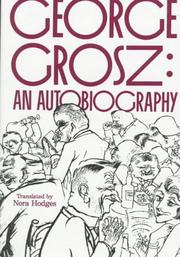 Front cover of George Grosz by George Grosz