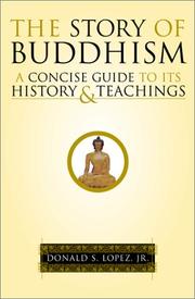 Front cover of The story of Buddhism by Lopez, Donald S.