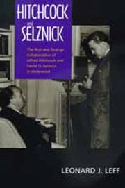 Front cover of Hitchcock and Selznick by Leonard J. Leff