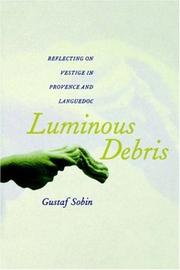 Cover of Luminous Debris by Gustaf Sobin