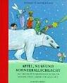 Front cover of Apfel, Nuss und Schneeballschlacht. Das große Winter- Weihnachtsbuch by Rotraut Susanne Berner