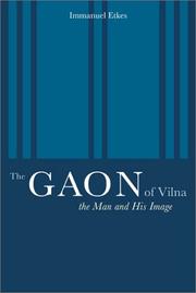 Front cover of The Gaon of Vilna by Immanuel Etkes