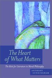 Front cover of The Heart of What Matters by Anthony Cunningham