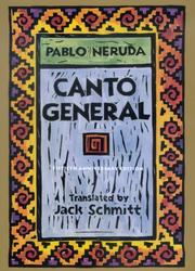 Front cover of Canto General, 50th Anniversary Edition (Latin American Literature and Culture, 7) by Pablo Neruda