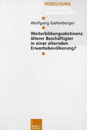 Front cover of Weiterbildungsabstinenz älterer Beschäftigter in einer alternden Erwerbsbevölkerung? by Wolfgang Gallenberger