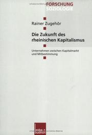 Front cover of Die Zukunft des rheinischen Kapitalismus by Rainer Zugehör
