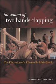 Front cover of The sound of two hands clapping by Georges B. J. Dreyfus
