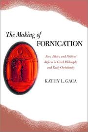 Front cover of The making of fornication by Kathy L. Gaca