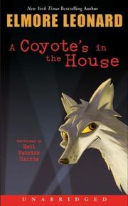Front cover of A Coyote's in the House by Elmore Leonard