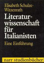 Cover of Literaturwissenschaft für Italianisten. Eine Einführung by Elisabeth Schulze-Witzenrath
