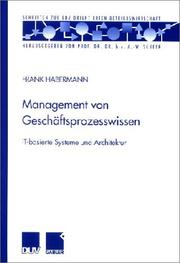 Front cover of Management von Geschäftsprozesswissen. IT-basierte Systeme und Architektur by Frank Habermann