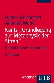 Cover of Immanuel Kant "Grundlegung zur Metaphysik der Sitten" by Dieter Schönecker
