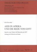 Front cover of AIDS in Afrika und die Rede von Gott. Impulse einer Option für Menschen mit HIV by Olaf Derenthal