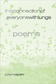 Front cover of This connection of everyone with lungs by Juliana Spahr