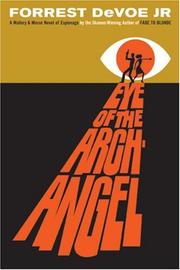 Front cover of Eye of the Archangel by Forrest Devoe Jr.