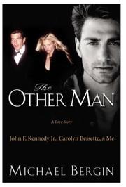 Front cover of The other man, a love story by Michael Bergin