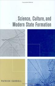 Front cover of Science, culture, and modern state formation by Patrick Carroll