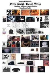 Front cover of Peter Fischli, David Weiss by Peter Fischli