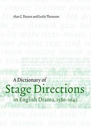Front cover of Dictionary of Stage Directions in English Drama, 1580-1642 by Alan C. Dessen
