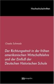 Front cover of Der Richtungsstreit in der fruhen amerikanischen Wirtschaftslehre und der Einfluss der deutschen historischen Schule (Hochschulschriften) by Gisela Schmalz