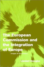 Cover of The European Commission and the Integration of Europe by Liesbet Hooghe