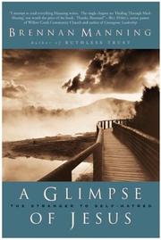 Front cover of A Glimpse of Jesus by Brennan Manning